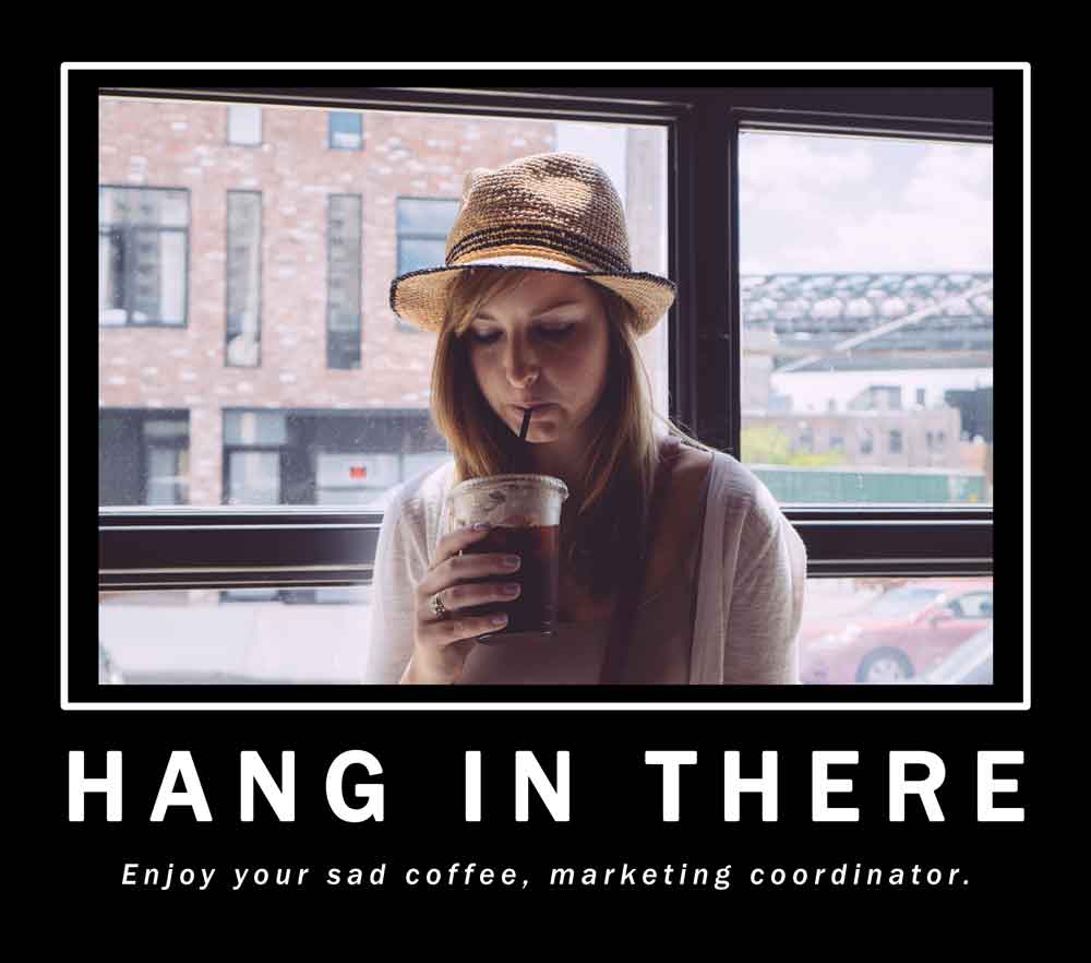 b2b marketing coordinator motivational poster